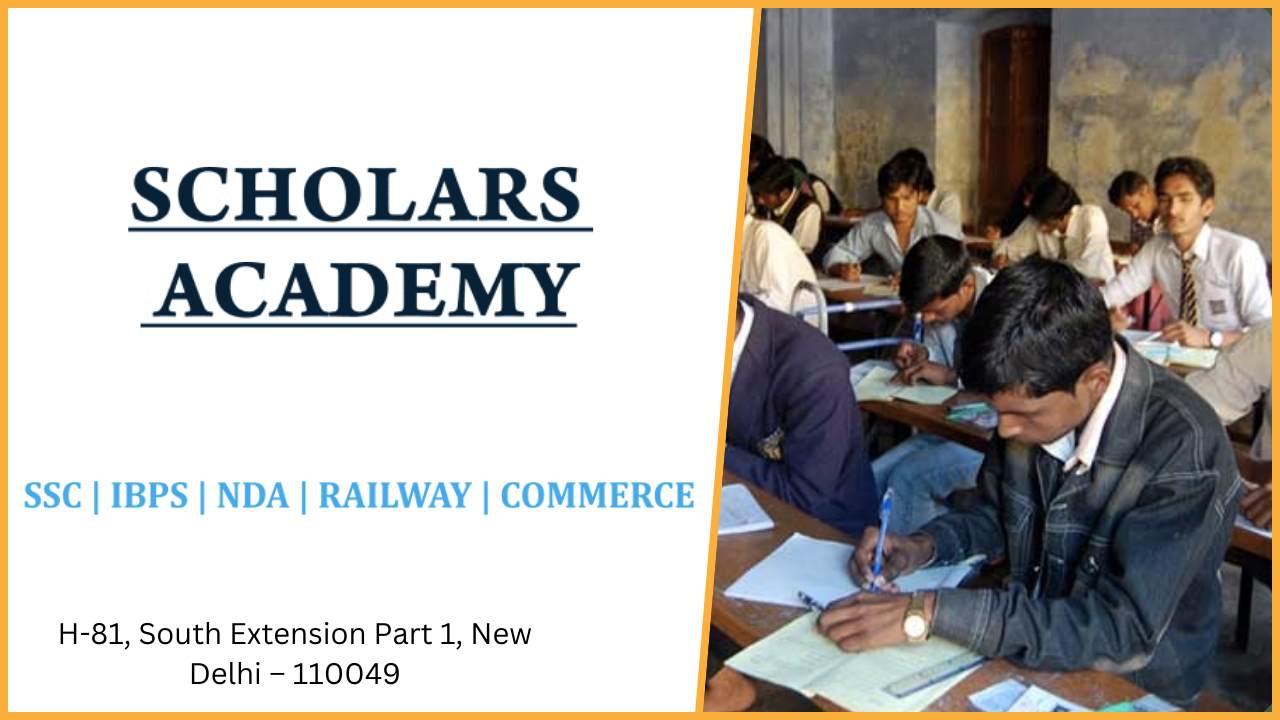 Scholars IAS Academy Delhi